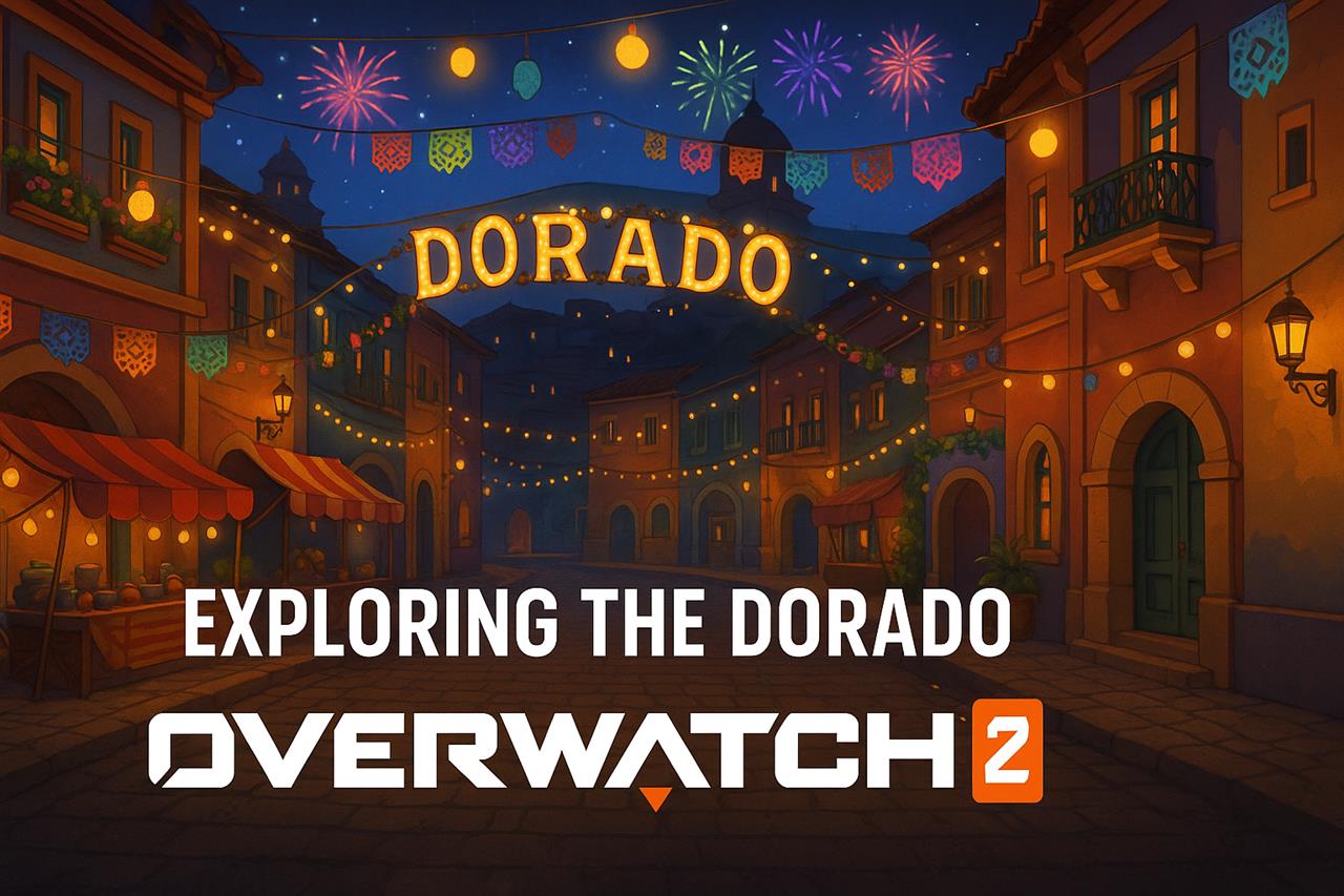 Exploring the dorado overwatch 2 map